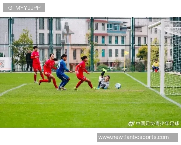2025中国足协全国青少年女子足球锦标赛U18组精彩赛程全解析与赛事亮点展望 2025中国足协全国青少年女子足球锦标赛U18组精彩赛程全解析与赛事亮点展望